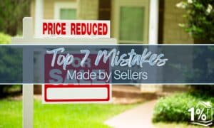 Top 7 Mistakes Made by Sellers